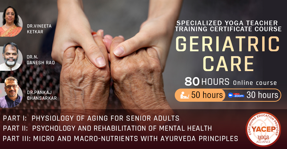 Geriatric Care Specialized Yoga Teacher Training Certificate Course