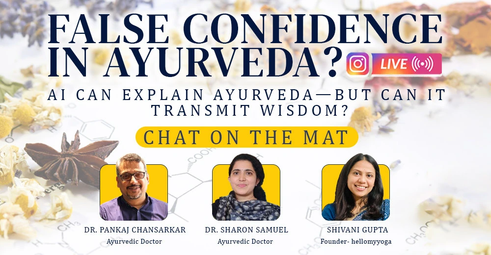 False Confidence in Ayurveda?