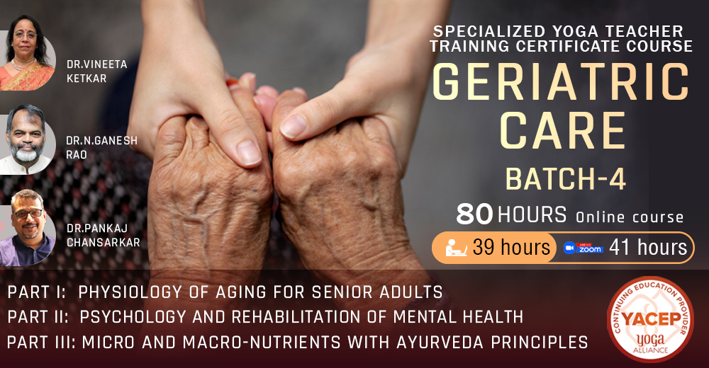 Geriatric Care Specialized Yoga Teacher Training Certificate Course