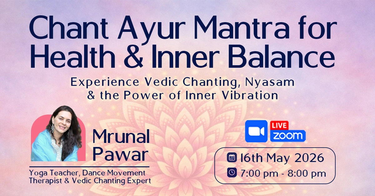 Chant Ayur Mantra for Health & Inner Balance