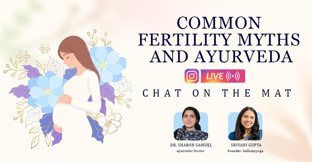 IG LIVE - Common Fertility Myths and Ayurveda