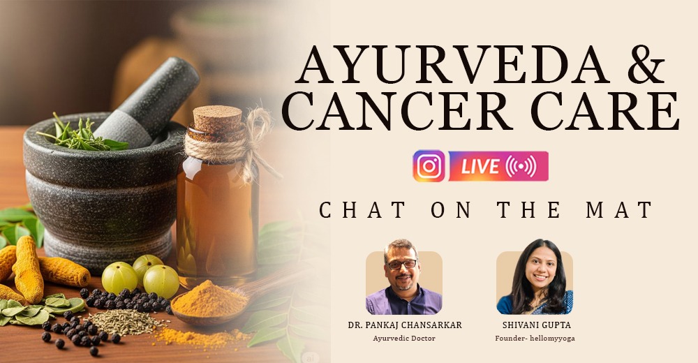 IG LIVE - Ayurveda & Cancer Care