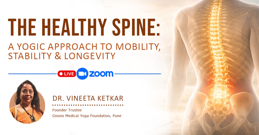 The Healthy Spine: A Yogic Approach to Mobility, Stability & Longevity